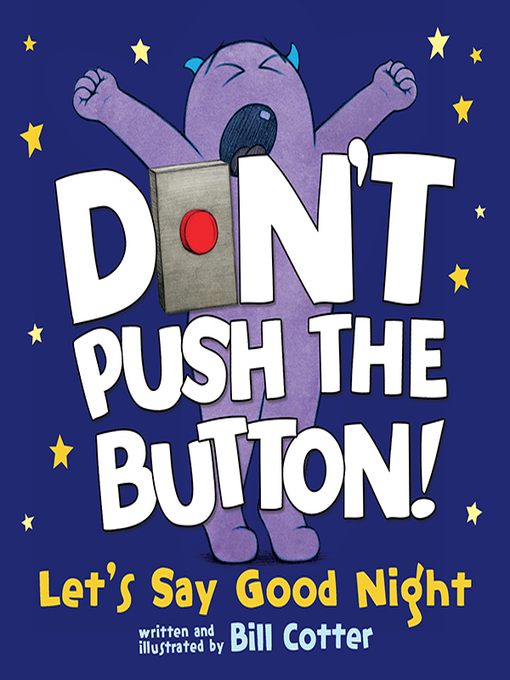 Cover image for Don't Push the Button! Let's Say Good Night